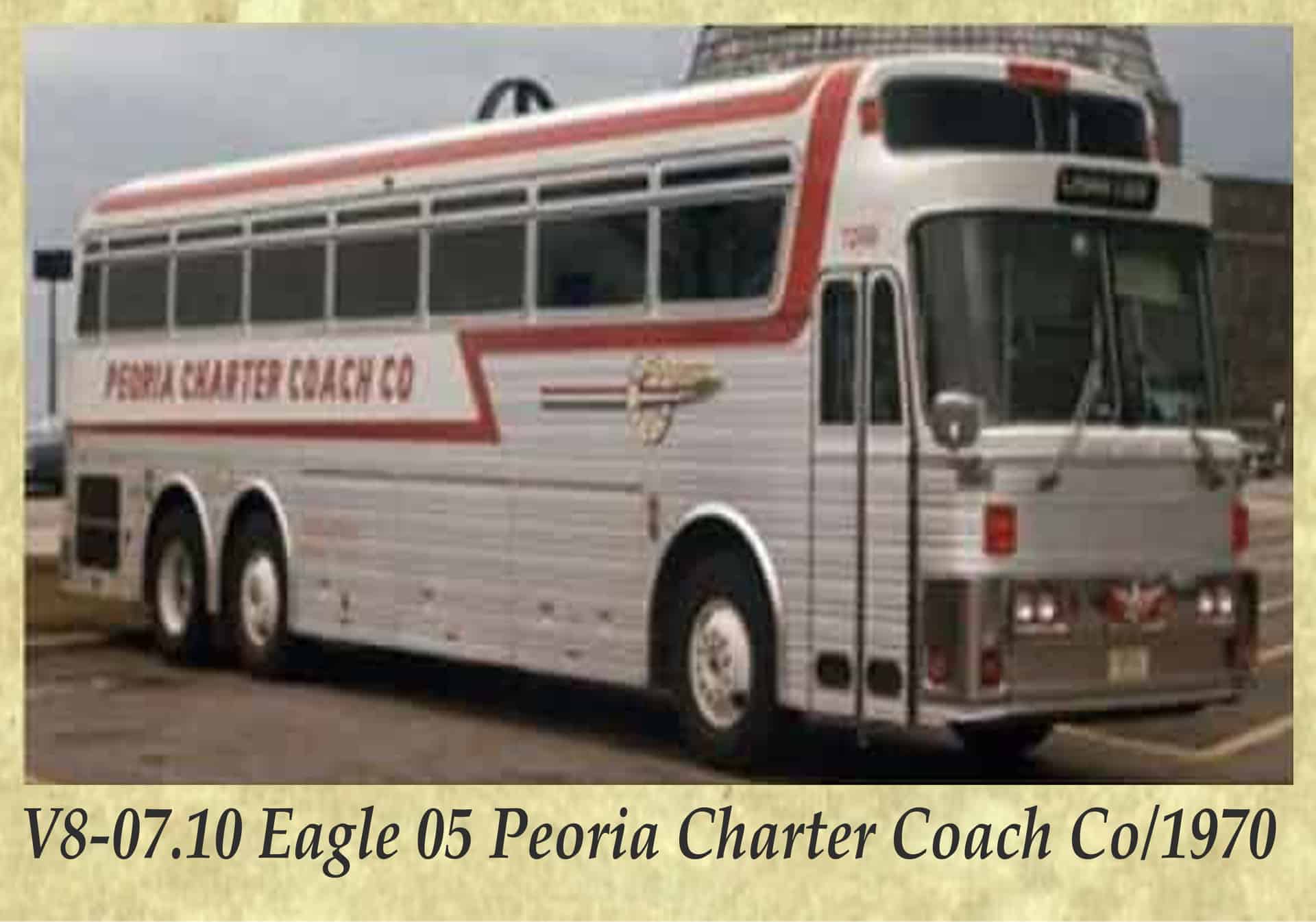 V8-07.10 Eagle 05 Peoria Charter Coach Co 1970