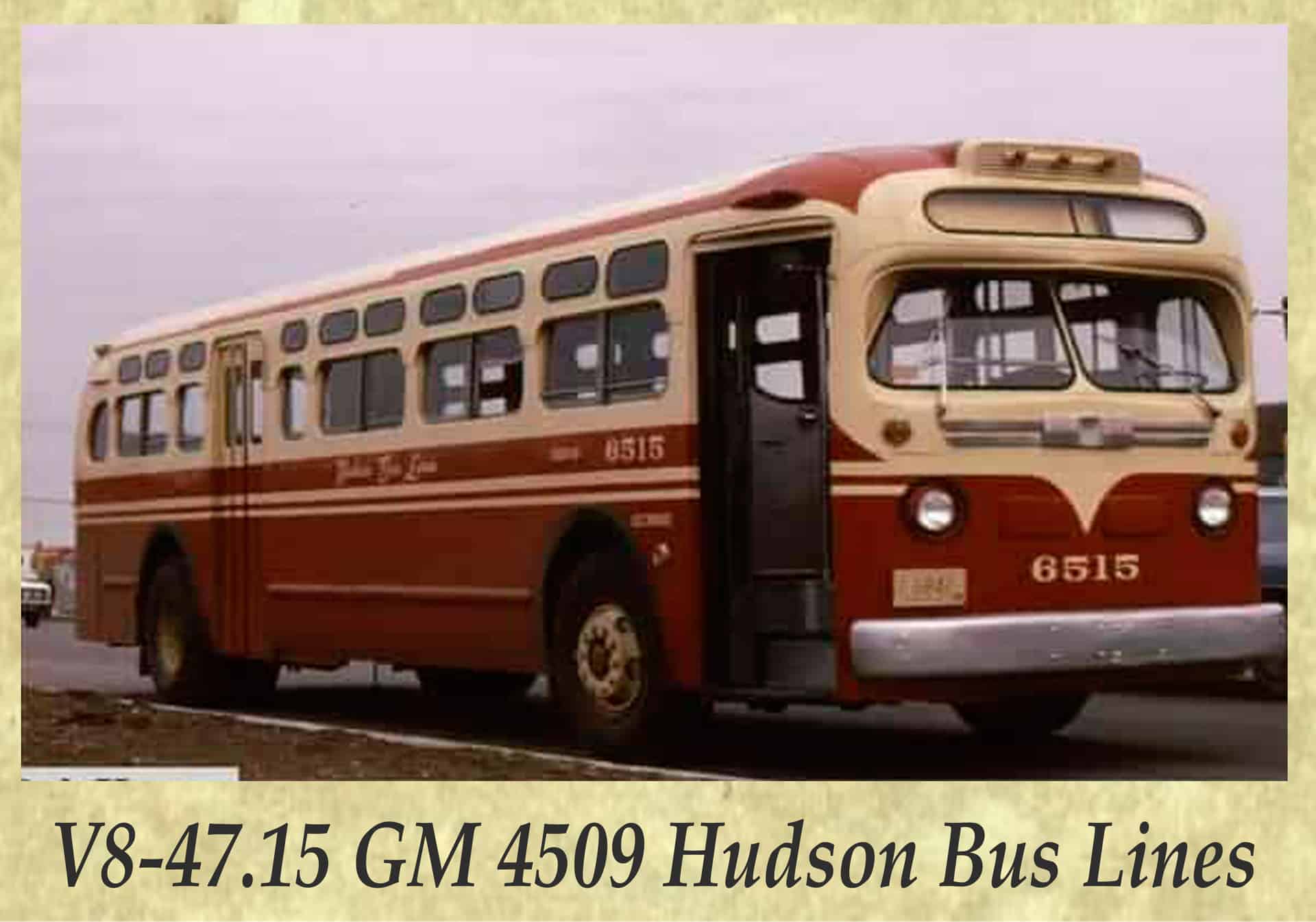 V8-47.15 GM 4509 Hudson Bus Lines