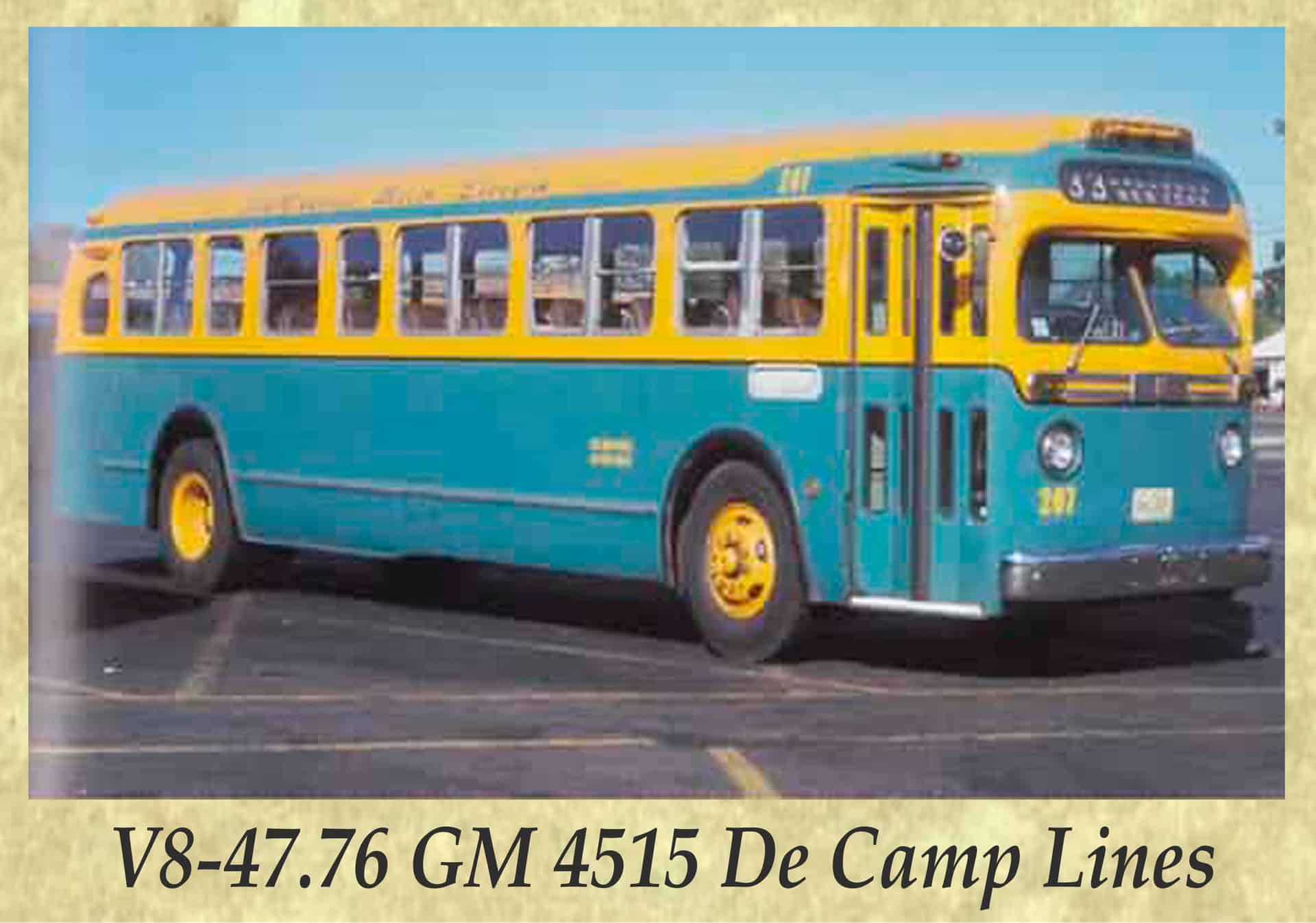 V8-47.76 GM 4515 De Camp Lines 