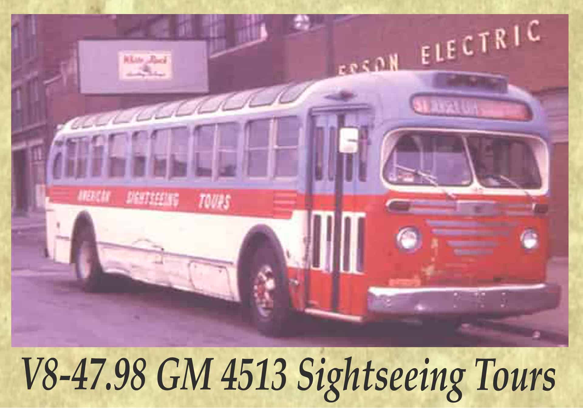 V8-47.98 GM 4513 Sightseeing Tours