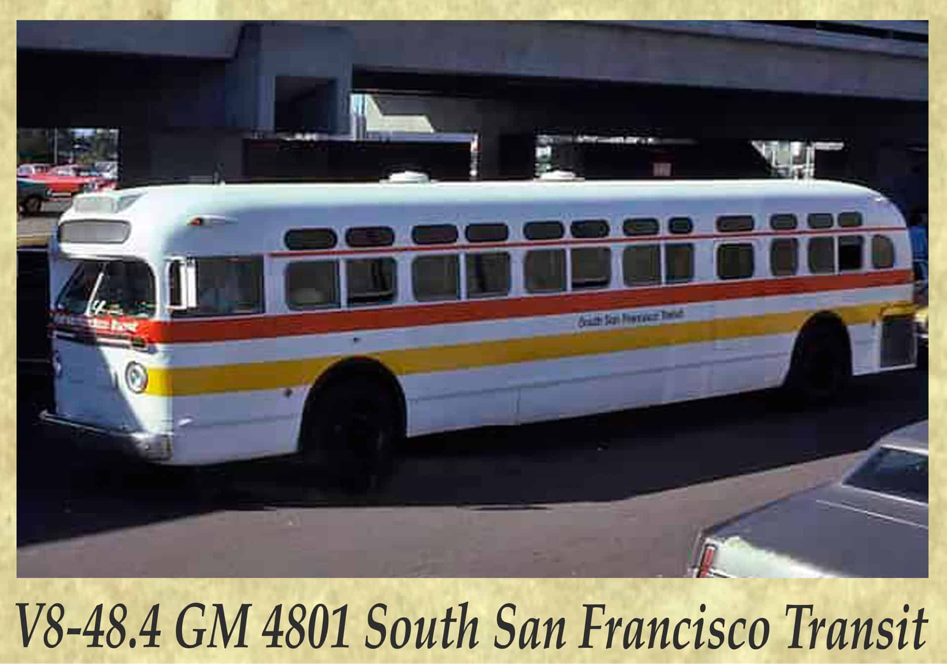 V8-48.4 GM 4801 South San Francisco Transit