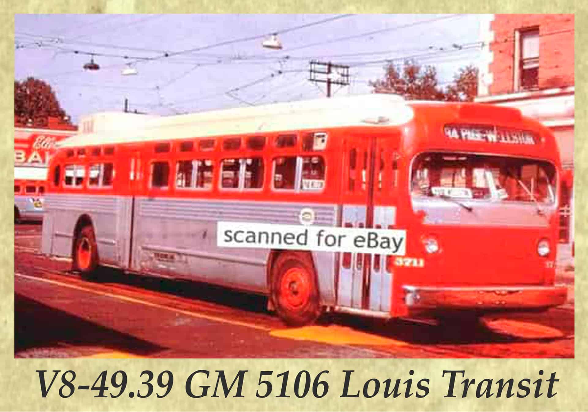 V8-49.39 GM 5106 Louis Transit