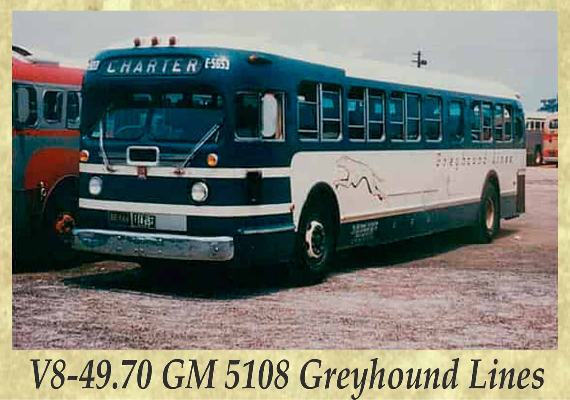 V8-49.70 GM 5108 Greyhound Lines