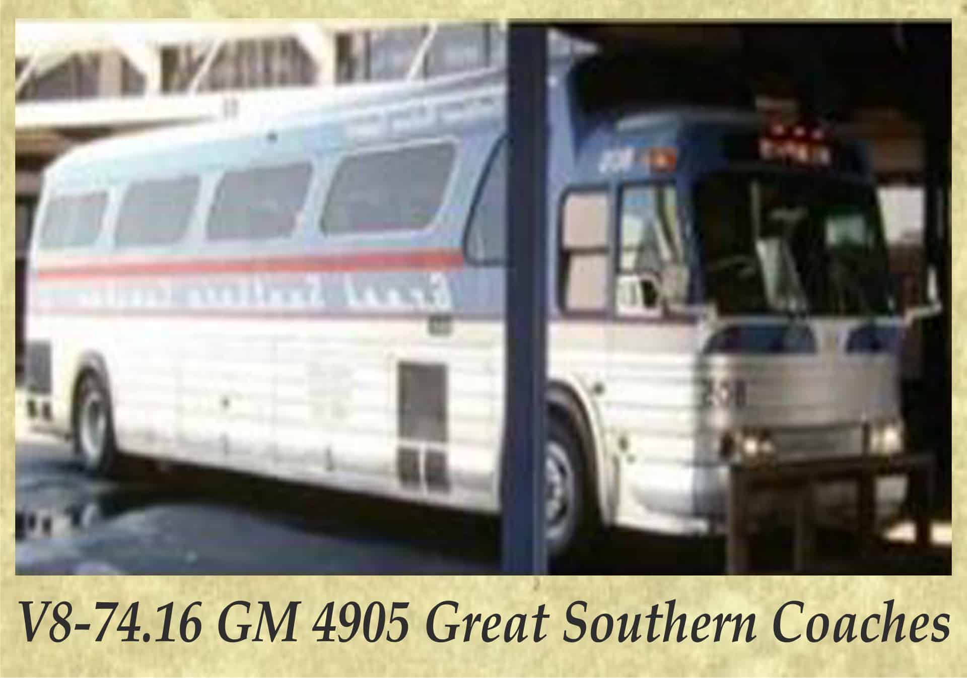 V8-74.16 GM 4905 Great Southern Coaches