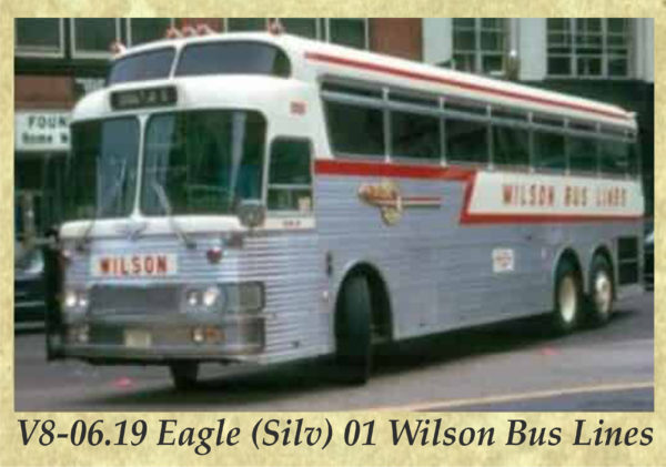 V8-06.19 Eagle (Silv) 01 Wilson Bus Lines